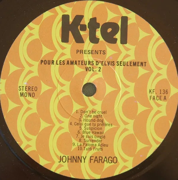 Johnny Farago : Pour Les Amateurs D'Elvis Seulement Vol. 2 (LP, Album)