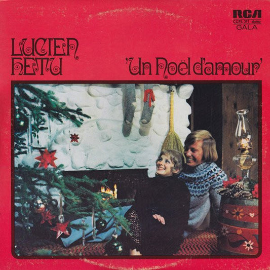 Lucien Hétu : Un Noel D'amour (LP, Album)