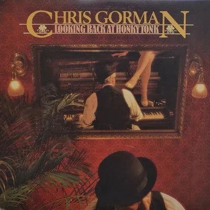 Chris Gorman (2) : Looking Back At Honky Tonk (LP, Album)