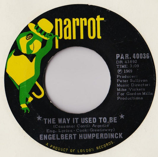 Engelbert Humperdinck : The Way It Used To Be / A Good Thing Going (7", Single)
