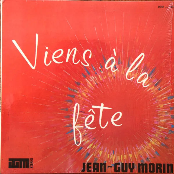 Jean-Guy Morin : Viens À La Fête (LP, Album)