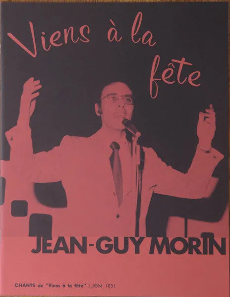 Jean-Guy Morin : Viens À La Fête (LP, Album)