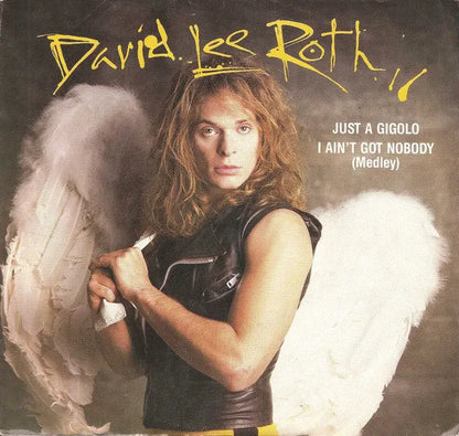 David Lee Roth : Just A Gigolo / I Ain't Got Nobody (Medley) (7", Single)