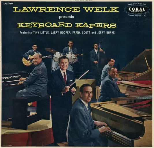 Lawrence Welk, Jerry Burke, Frank Scott, Larry Hooper, "Big" Tiny Little : Lawrence Welk Presents Keyboard Kapers (LP, Album, Mono)