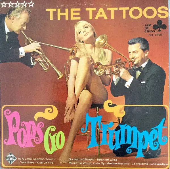 The Tattoos : Pops Go Trumpet (LP, Album)