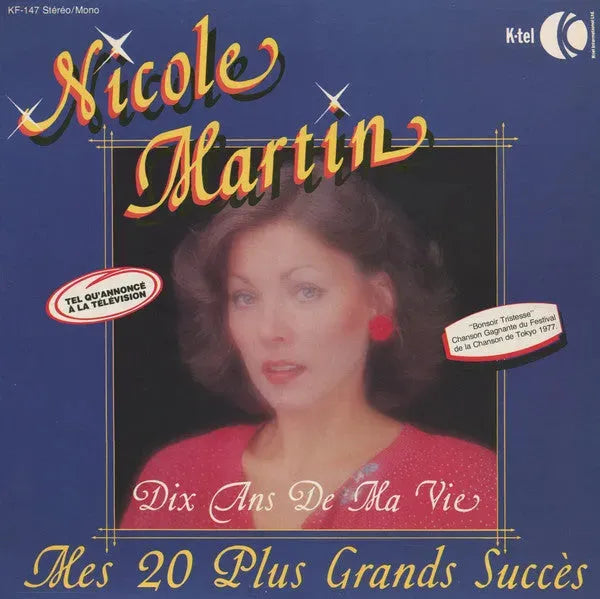 Nicole Martin : Mes 20 Plus Grands Succès - Dix Ans De Ma Vie (LP, Comp)