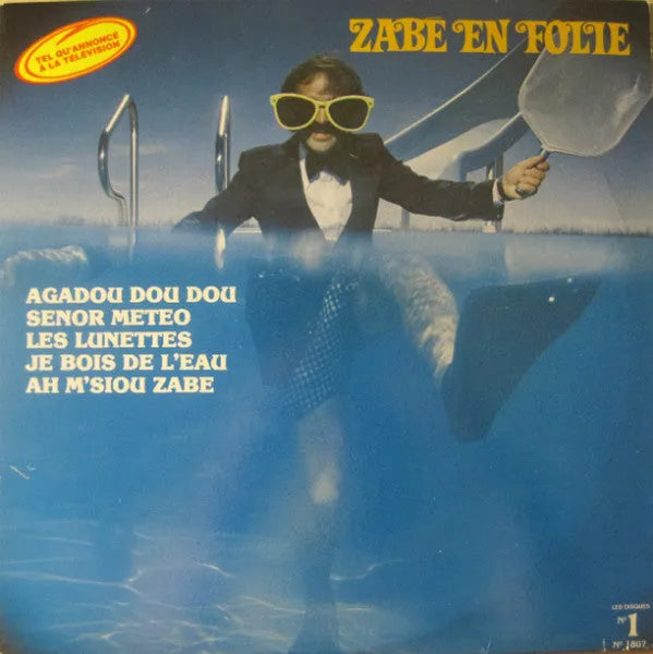 Patrick Zabé : Zabé En Folie (LP, Comp)