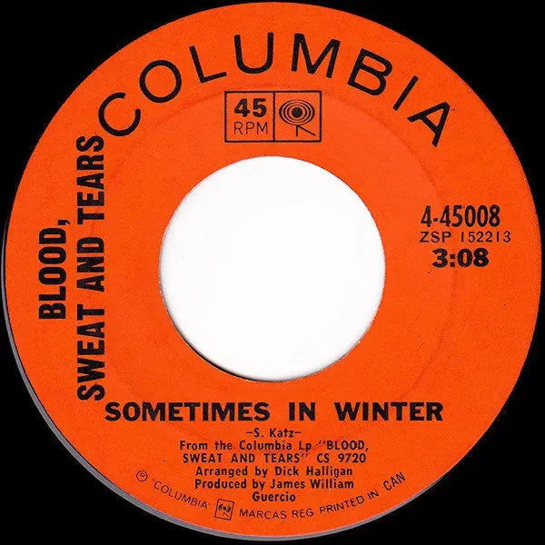 Blood, Sweat And Tears : And When I Die / Sometimes In Winter (7", Single)