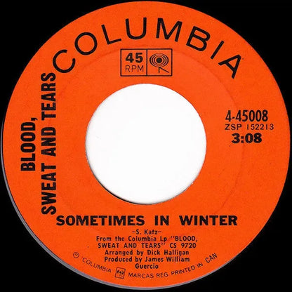 Blood, Sweat And Tears : And When I Die / Sometimes In Winter (7", Single)