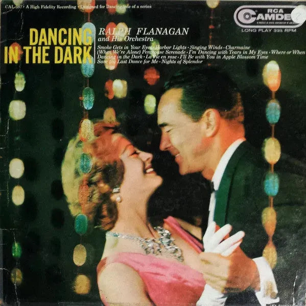 Ralph Flanagan And His Orchestra : Dancing In The Dark (LP, Album, Mono)