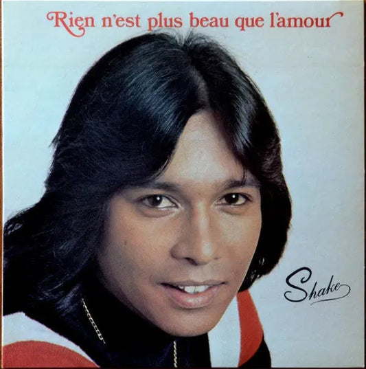 Shake (4) : Rien N'est Plus Beau Que L'Amour (LP, Comp)