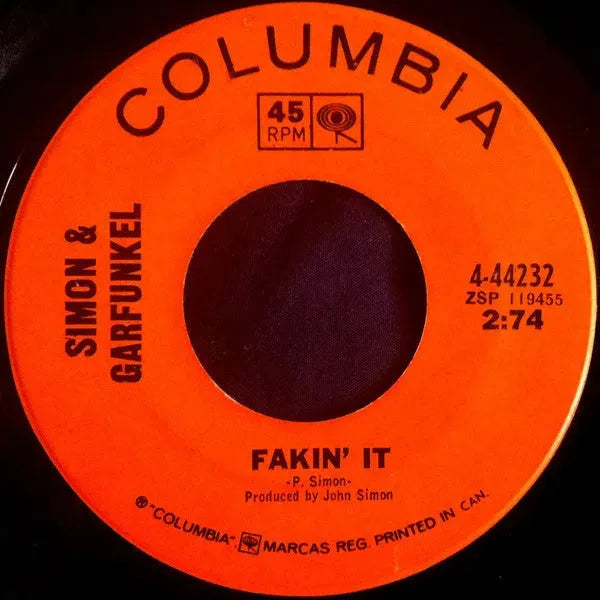 Simon & Garfunkel : Fakin' It (7", Single)