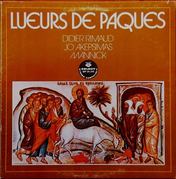 Didier Rimaud / Jo Akepsimas / Mannick : Lueurs De Paques (LP, Album)