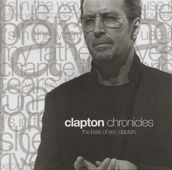 Eric Clapton : Clapton Chronicles - The Best Of Eric Clapton (HDCD, Comp)