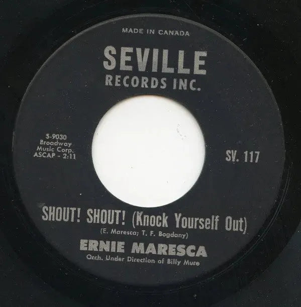 Ernie Maresca : Shout! Shout! (Knock Yourself Out) / Crying Like A Baby Over You (7", Single)