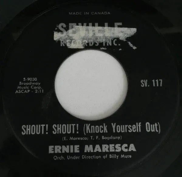 Ernie Maresca : Shout! Shout! (Knock Yourself Out) / Crying Like A Baby Over You (7", Single)