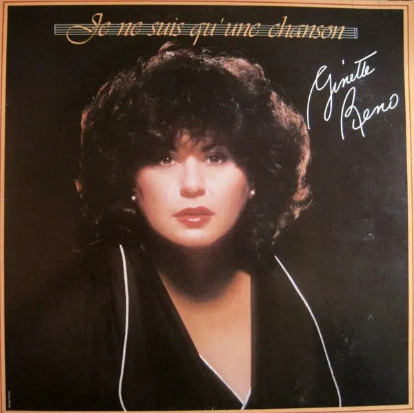 Ginette Reno : Je Ne Suis Qu'Une Chanson (LP, Album)