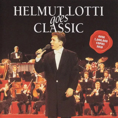 Helmut Lotti : Helmut Lotti Goes Classic (CD, Album)