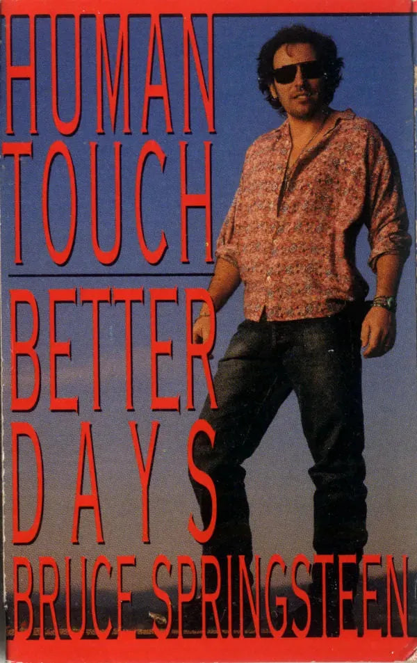 Bruce Springsteen : Human Touch / Better Days (Cass, Single)