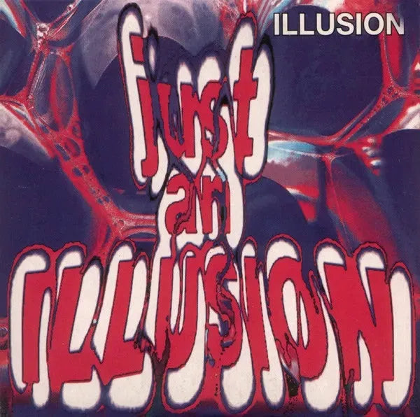 Illusion (3) : Just An Illusion (12")