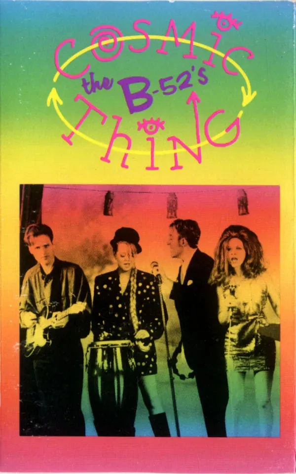 The B-52's : Cosmic Thing (Cass, Album, Club, Dol)