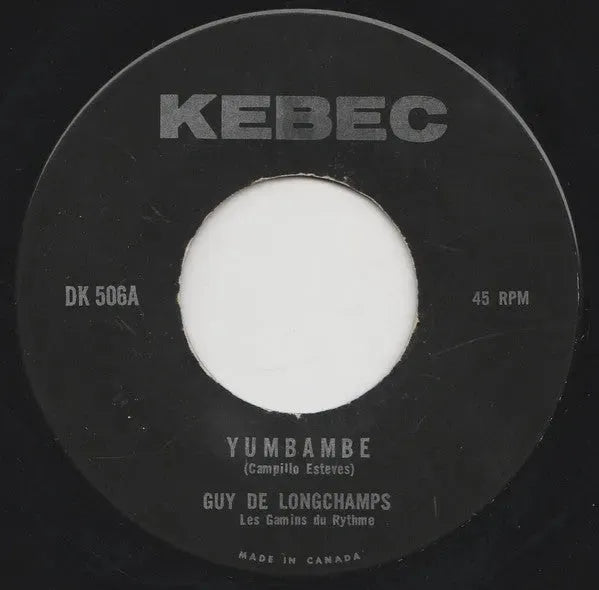 Guy De Longchamps / Marc Drolet (2) : Yumbambe (7")