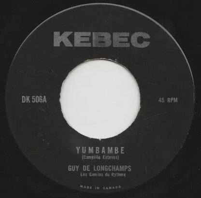 Guy De Longchamps / Marc Drolet (2) : Yumbambe (7")