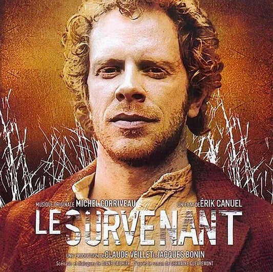 Michel Corriveau : Le Survenant (Original Motion Picture Soundtrack)  (CD, Album)