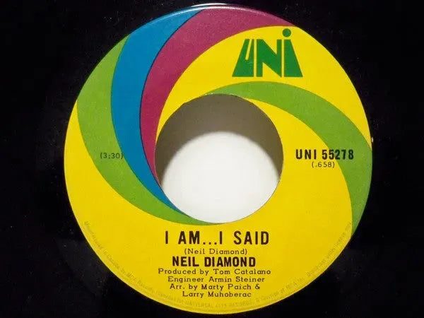 Neil Diamond : I Am... I Said (7", Single)