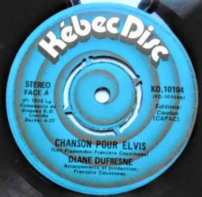 Diane Dufresne : Chanson Pour Elvis (7", Single)