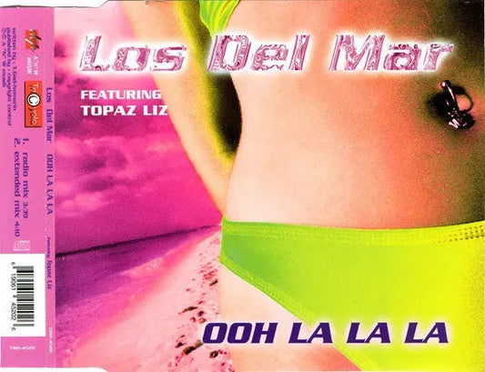 Los Del Mar Featuring Topaz Liz : Ooh La La La (CD, Maxi)