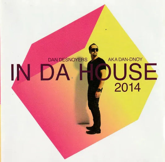 Daniel Desnoyers : In Da House 2014 (CD, Comp, Mixed)