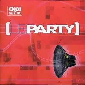 Various : Le Party (CD, Comp, Mixed)