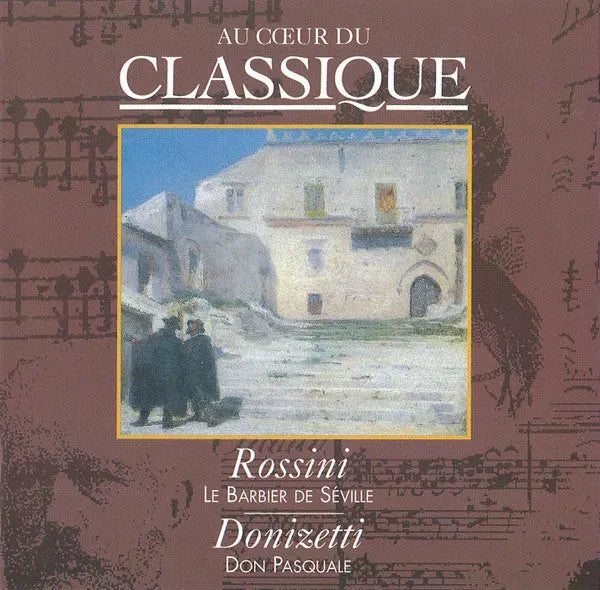 Gioacchino Rossini / Gaetano Donizetti : Le Barbier De Séville / Don Pasquale (CD, Comp)