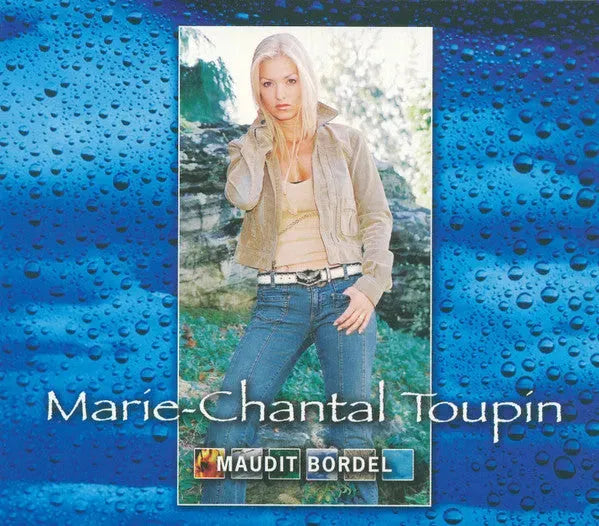 Marie-Chantal Toupin : Maudit Bordel (CD, Album, Dig)