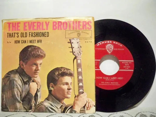 Everly Brothers : That's Old Fashioned / How Can I Meet Her? (7", Single)