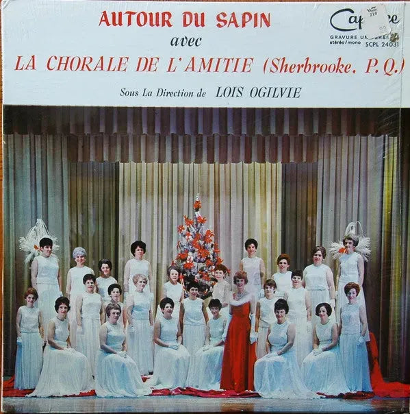 La Chorale De L'Amitié - The Singing Girls Of Sherbrooke : Autour Du Sapin (LP, Album)