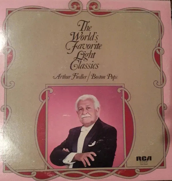 Arthur Fiedler / Boston Pops* : The World's Favorite Light Classics (2xLP, Comp, Ind)