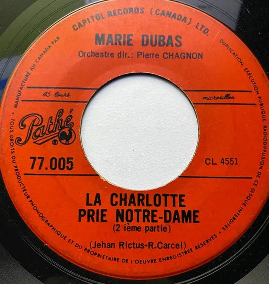 Marie Dubas : La Charlotte Prie Notre-Dame (7")