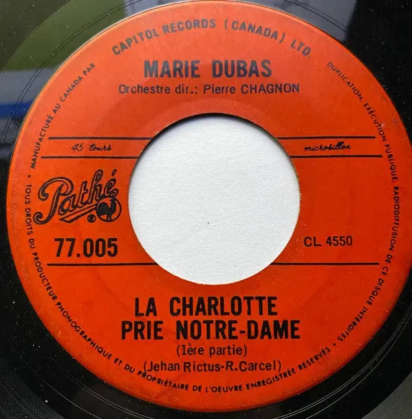 Marie Dubas : La Charlotte Prie Notre-Dame (7")