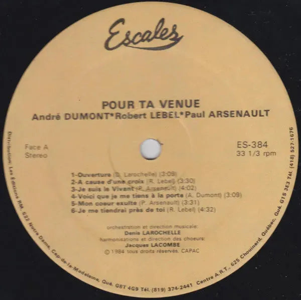 André Dumont - Robert Lebel - Paul Arsenault : Pour Ta Venue (LP, Album)