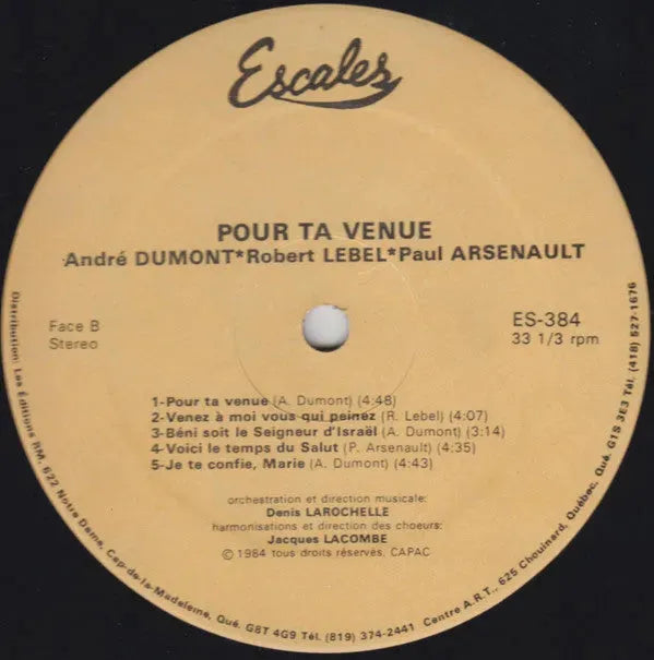 André Dumont - Robert Lebel - Paul Arsenault : Pour Ta Venue (LP, Album)