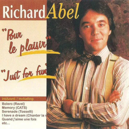 Richard Abel : Pour Le Plaisir - Just For Fun (CD, Album)