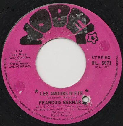 François Bernard (2) : Les Amours D'Ete (7")