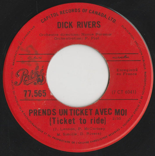 Dick Rivers : Prends Un Ticket Avec Moi / Ne Pleure Pas (7", Single)