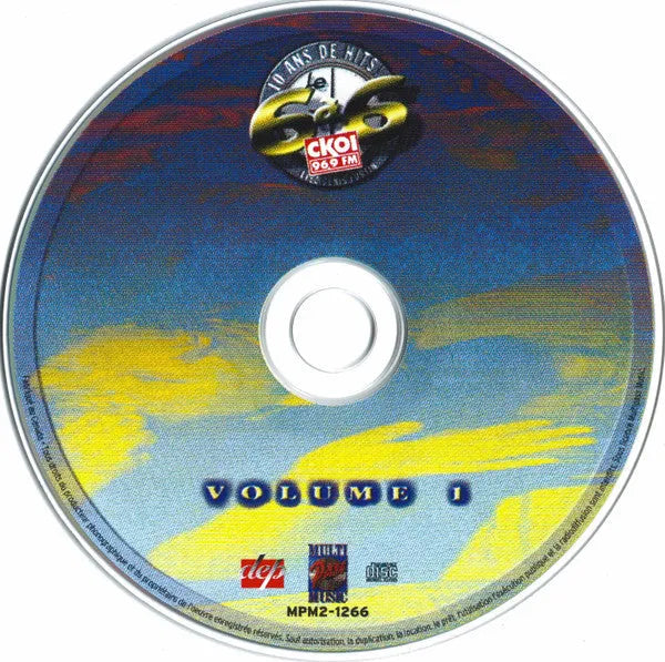 Various : 10 Ans De Hits! Le 6 À 6 CKOI Volume 1 (CD, Comp)