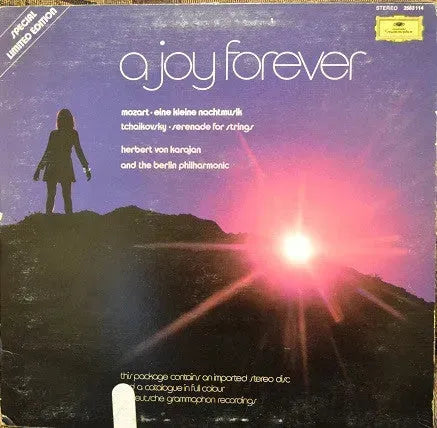 Wolfgang Amadeus Mozart / Pyotr Ilyich Tchaikovsky, Herbert von Karajan And Berliner Philharmoniker : A Joy Forever (LP, Comp, Ltd, Uni)