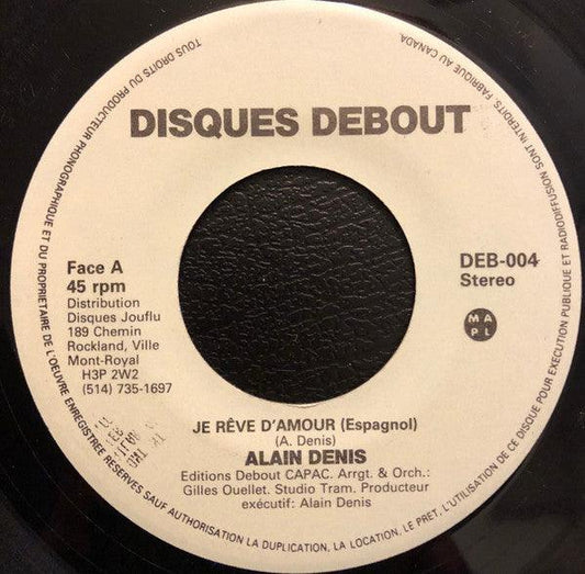 Alain Denis - Je Rêve D'amour (7", Single) - 75music