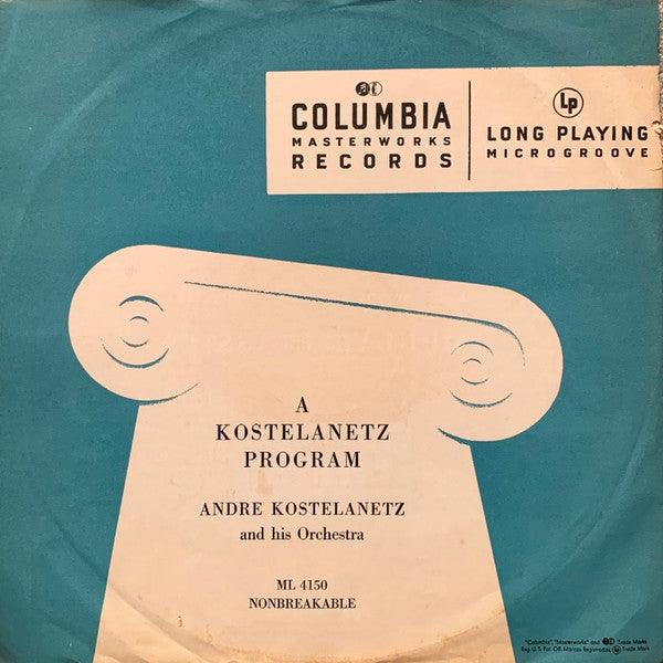André Kostelanetz And His Orchestra - A Kostelanetz Program (LP, Mono, ʟᴀ ) - 75music