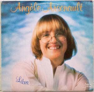 Angèle Arsenault - Libre (LP, Album) - 75music